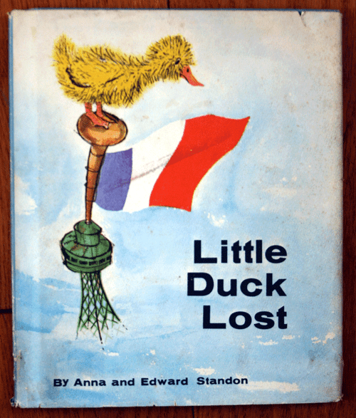 Little Duck Lost by Anna & Edward Standon 1966 HC/DJ 1st Edition Delacorte Press