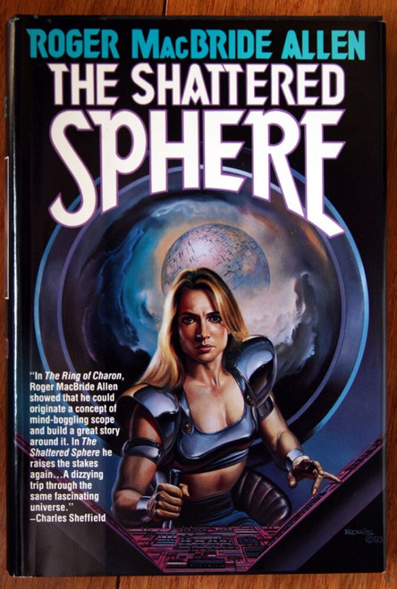 The Shattered Sphere by Roger MacBride Allen 1994 HC/DJ Sci-Fi THE HUNTED EARTH