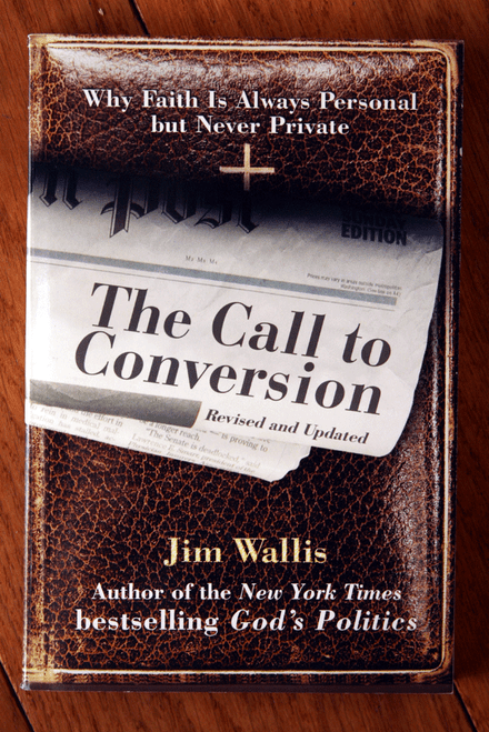 The Call to Conversion by Jim Wallis SIGNED COPY 2005 Paperback First Edition