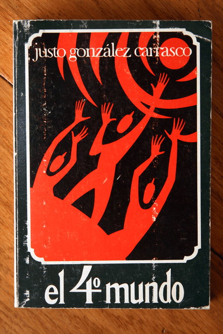 El Cuarto Mundo by Justo Gonzalez Carrasco 1972 First Edition Paperback RARE!