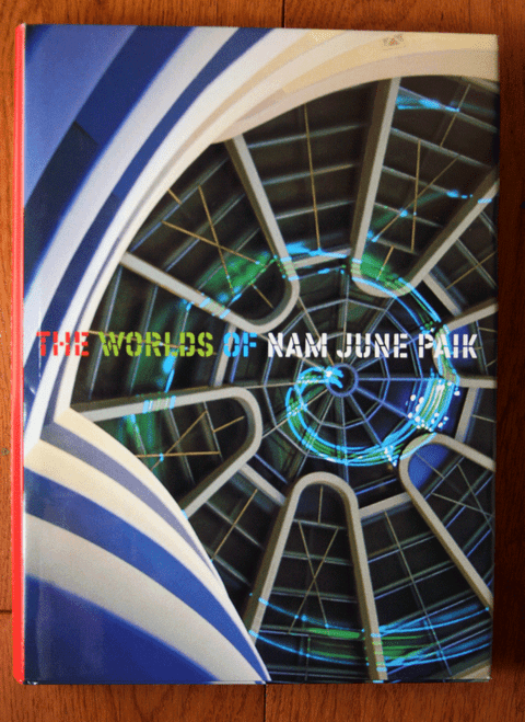THE WORLD OF NAM JUNE PAIK 2000 Book HC/DJ SIGNED Guggenheim VIDEO ART 1st Ed.