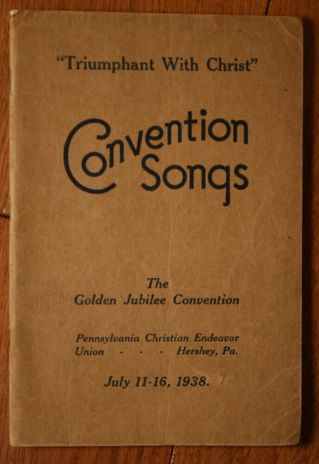 Convention Songs Golden Jubilee Hershey Pennsylvania 1938 PA Sheet Music Book