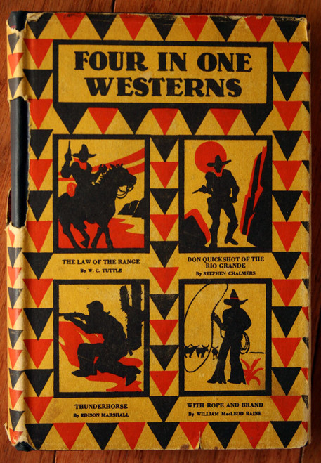 Four in One Westerns 1924 HC/DJ Tuttle Chalmers Marshall & Raine VINTAGE BOOK