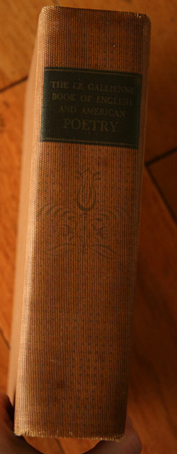 (Richard) Le Gallienne Book of English & American Poetry 1935 Two Volumes in One