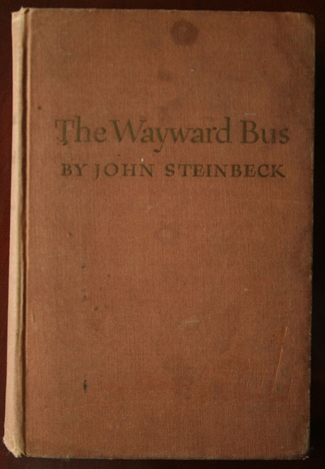 The Wayward Bus by John Steinbeck 1947 First Edition Viking Press - Scranton PA