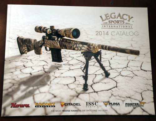 Legacy Sports International 2014 Catalog Gun/Rifles/Howa/Escort Shotguns/Citadel