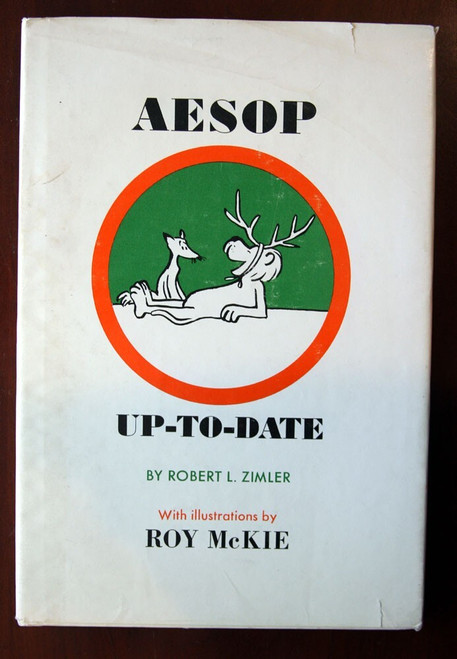 AESOP UP-TO-DATE by Robert L. Zimler & Roy McKie 1964 First Edition HC/DJ