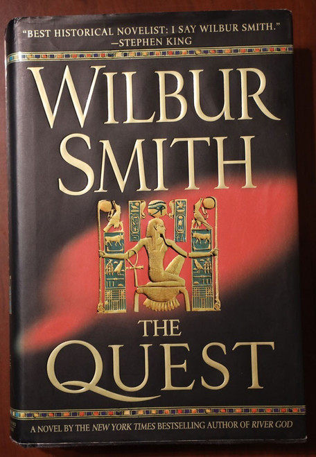 THE QUEST by Wilbur Smith First Edition 1st Printing 2007 HC/DJ Egypt History