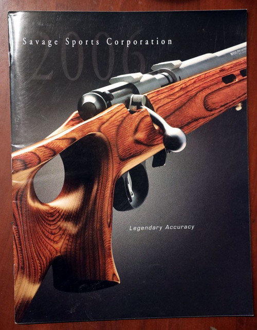 Savage Sports Corporation Rifle Catalog 2006 - SSC Accu Trigger - Firearms/Guns