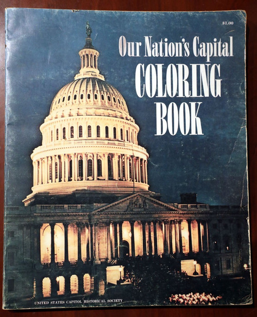 Our Nation's Capital COLORING BOOK 1965 First Edition U.S. Capitol History
