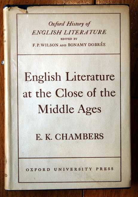 English Literature at the Close of the Middles Ages by E.K. Chambers 1947 Oxford