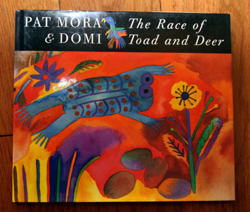 The Race of Toad and Deer by PAT MORA & DOMI SIGNED 1st Edition HC/DJ 2001