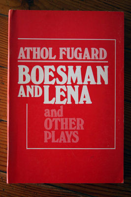 Boesman and Lena and Other Plays by Athol Fugard 1984 Oxford Cape Town
