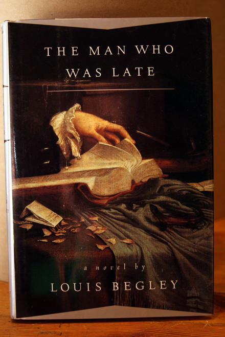 The Man Who Was Late by Louis Begley 1993 First Edition 1st Printing HC/DJ