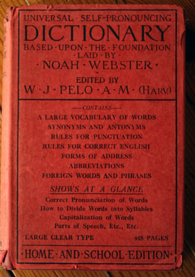 Universal Home & School Dictionary Self-Pronouncing 1926 HC/DJ W.J. Pelo WINSTON