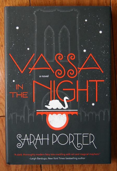 VASSA IN THE NIGHT : A Novel by Sarah Porter SIGNED 2016 HC/DJ Excellent Cond.