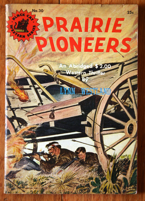PRAIRIE PIONEERS: Western Thriller by Lynn Westland 1948 Black Cat Paperback #30