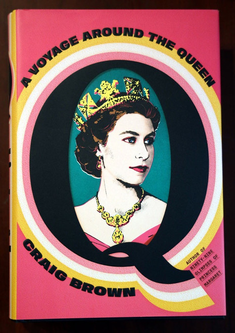 A Voyage Around the Queen by Craig Brown 2024 Elizabeth II Great Britain Royalty