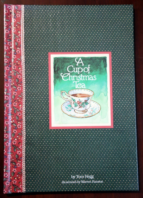 A Cup of Christmas Tea by Tom Hegg/Warren Hanson 1982 Teapot/Saucer/Tea Set Book