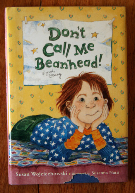 Don't Call me Beanhead! by Susan Wojciechowski SIGNED COPY 1994 1st Ed. HC/DJ