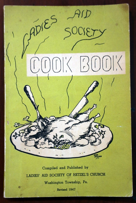 WASHINGTON TOWNSHIP PA Cookbook Ladies' Aid Society Hetzel's Church 1947 Vintage