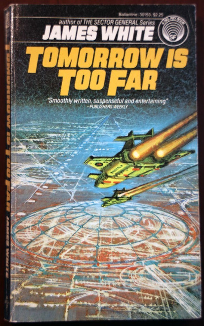 Tomorrow Is Too Far by James White 1981 Vintage Sci-Fi Paperback SCIENCE FICTION