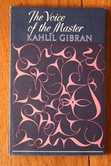 The Voice of the Master by Kahlil Gibran 1973 HC/DJ Translated by Anthony Ferris