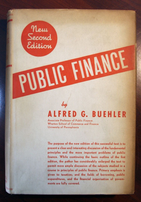 PUBLIC FINANCE by Alfred G. Buehler 1940 HC/DJ Rare Dust Jacket Vintage Book