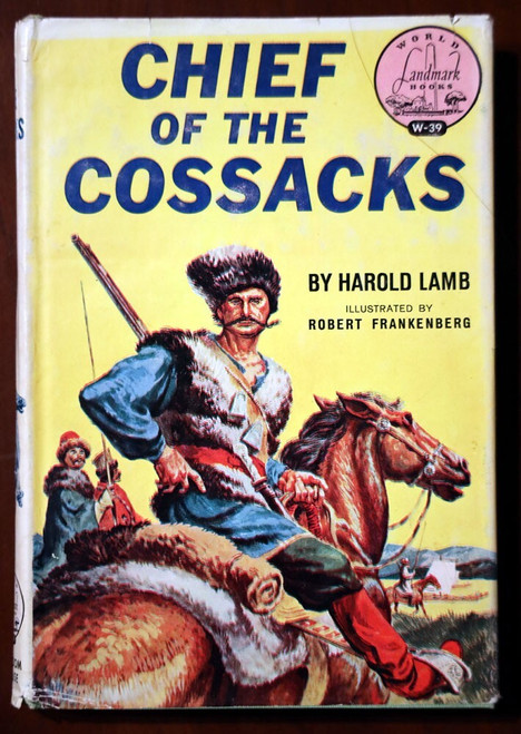 Chief of the Cossacks by Harold Lamb Landmark Books W-39 HC/DJ 1st Printing 1959