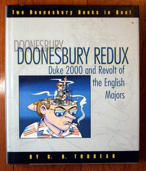 Doonesbury Redux: Duke 2000 and Revolt of the English Majors (2004) HC/DJ COMICS