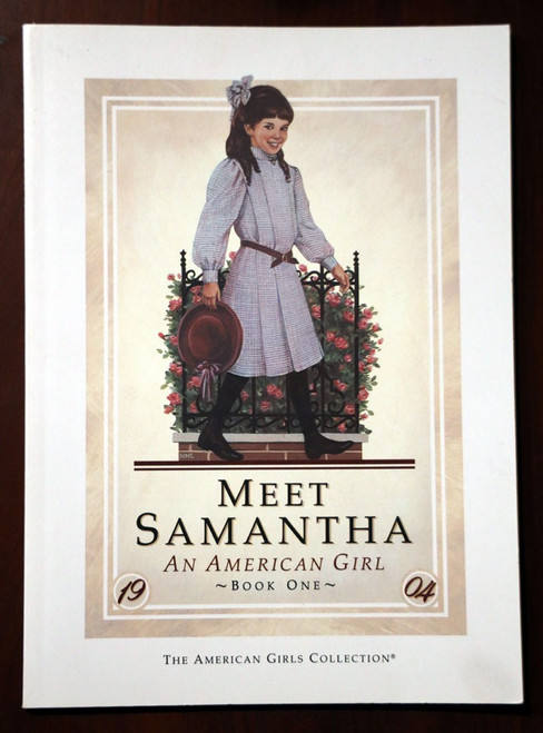 MEET SAMANTHA An American Girl - First Edition 1986 - BOOK ONE Pleasant Company