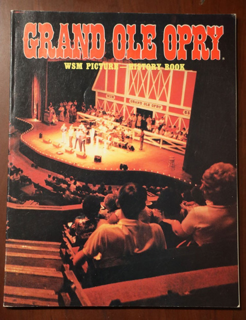 GRAND OLE OPRY Official WSM Picture-History Book 1984 Souvenir Program [MUSIC]