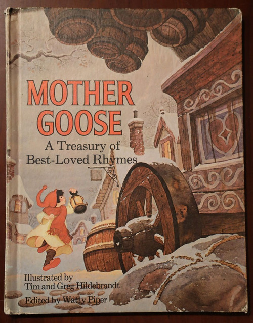MOTHER GOOSE A Treasury of Best-Loved Rhymes Tim Hildebrandt & Watty Piper 1972