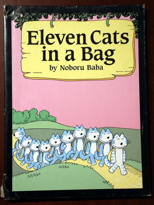 Eleven Cats in a Bag by Noboru Baba 1988 HC/DJ Japanese Children's Story RARE