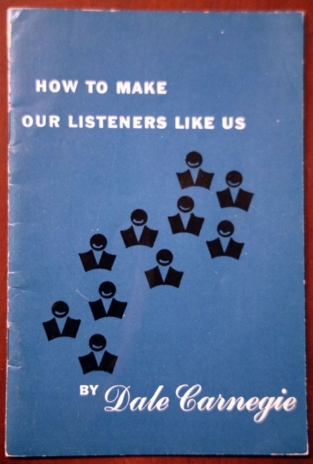 How to Make Our Listeners Like Us by Dale Carnegie 1959 Vintage Public Speaking