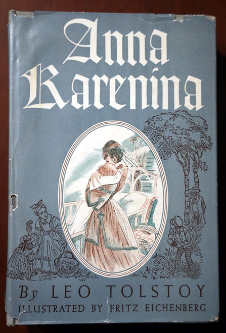 ANNA KARENINA by Leo Tolstoy 1946 HC/DJ Illustrated by Fritz Eichenberg VINTAGE