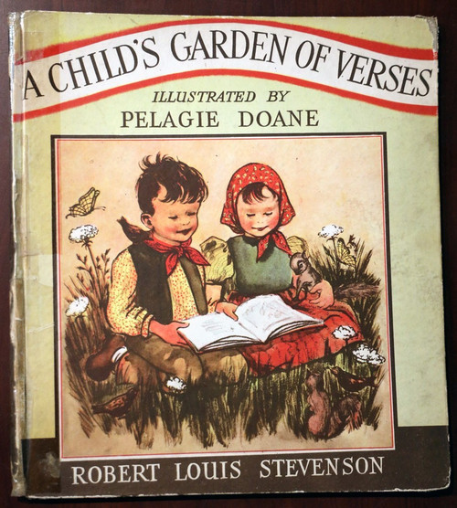 A Child's Garden of Verses by Robert Louis Stevenson 1945 Pelagie Doane Art