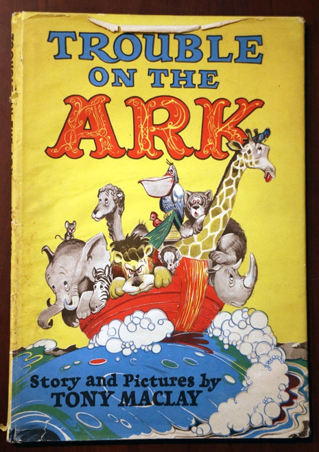 Trouble on the Ark by Tony Maclay/Walt Kelly 1945 HC with Dust Jacket