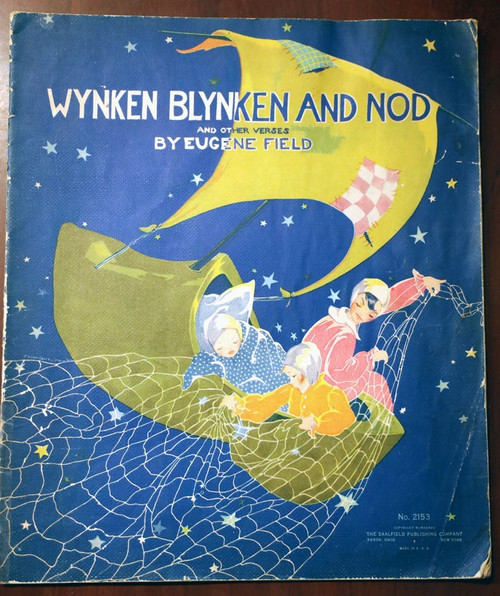 WYNKEN BLYNKEN AND NOD by Eugene Field 1937 Saalfield #2153 Vintage Linen Book