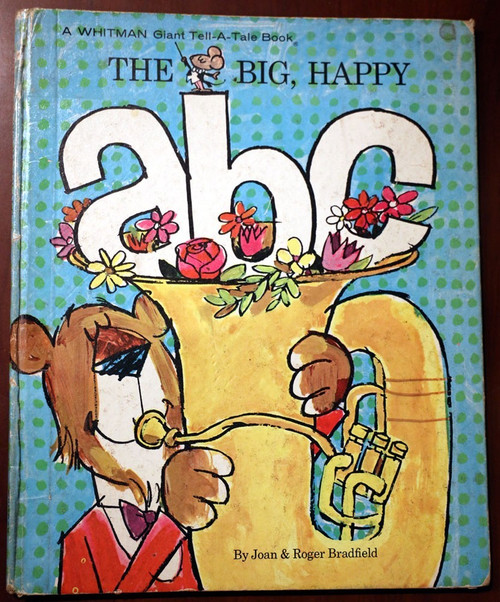 THE BIG HAPPY ABC by Joan & Roger Bradfield 1965 Whitman Giant Tell-A-Tale Book