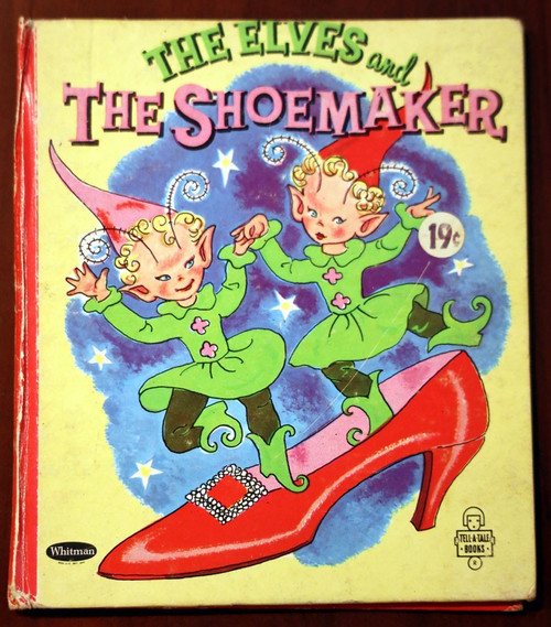 THE ELVES AND THE SHOEMAKER Hilda Miloche Vintage 1958 Whitman Tell-A-Tales 2617