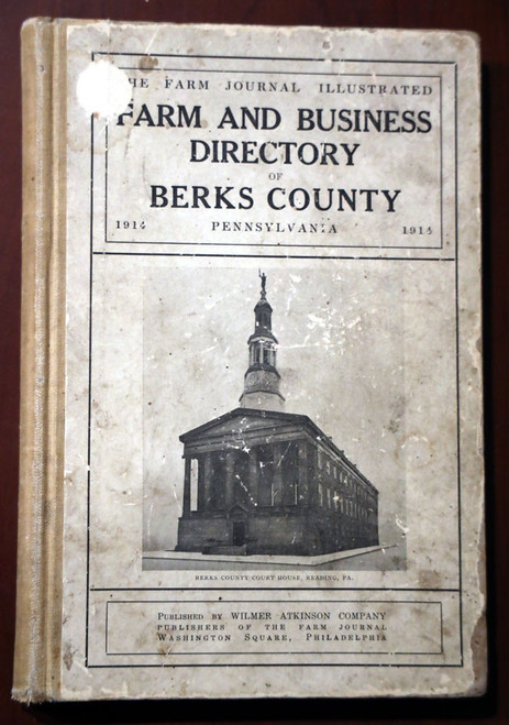 FARM AND BUSINESS DIRECTORY of BERKS COUNTY Pennsylvania 1914 Reading PA Journal