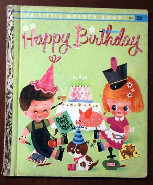 HAPPY BIRTHDAY Vintage 1960 Little Golden Book #384 "B" Edition - Elsa Ruth Nast