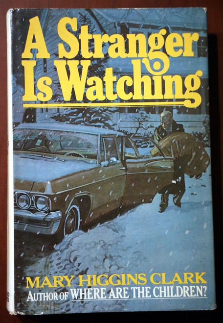A Stranger Is Watching by Mary Higgins Clark 1977 1st Printing HC/DJ