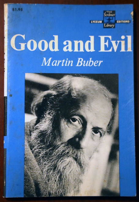 GOOD AND EVIL by Martin Buber 1953 Scribner Library Lyceum Edition TPB SL45