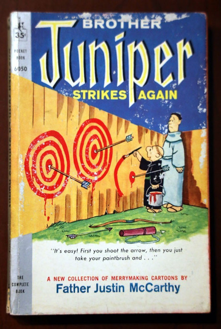 Brother Juniper Strikes Again - Father Justin McCarthy CARTOON 1961 1st Printing