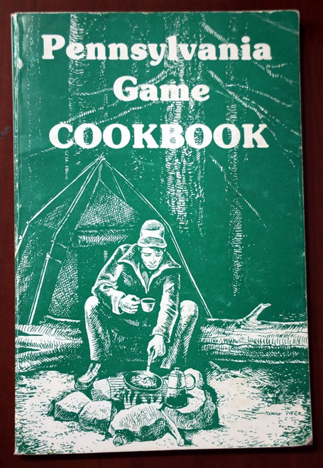Pennsylvania Game Commission Cookbook 1979 Vintage Book Illustrated HUNTING
