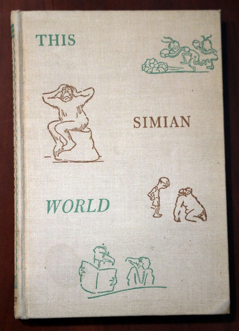 THIS SIMIAN WORLD by Clarence Day 1936 Vintage Hardcover Book - Evolution Satire