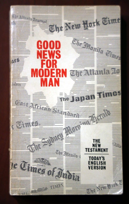 GOOD NEWS FOR MODERN MAN New Testament in Today's English Version 1966 TEV/ ABS