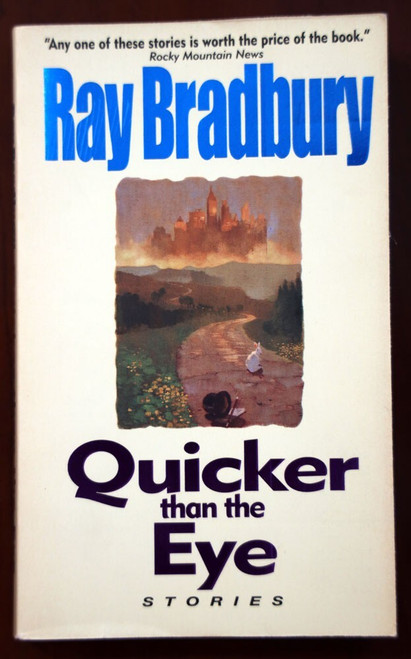 Quicker than the Eye Stories by Ray Bradbury 1997 Paperback 1st Avon Printing